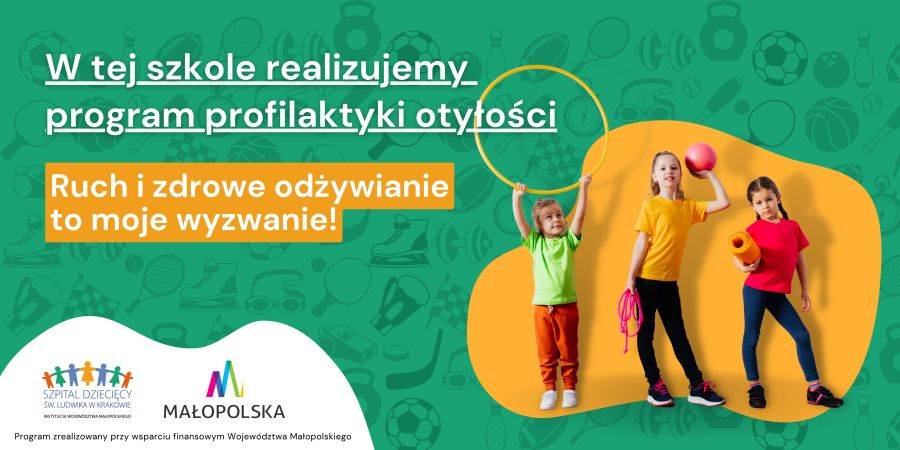 Program Ruch i zdrowe odżywianie to moje wyzwanie