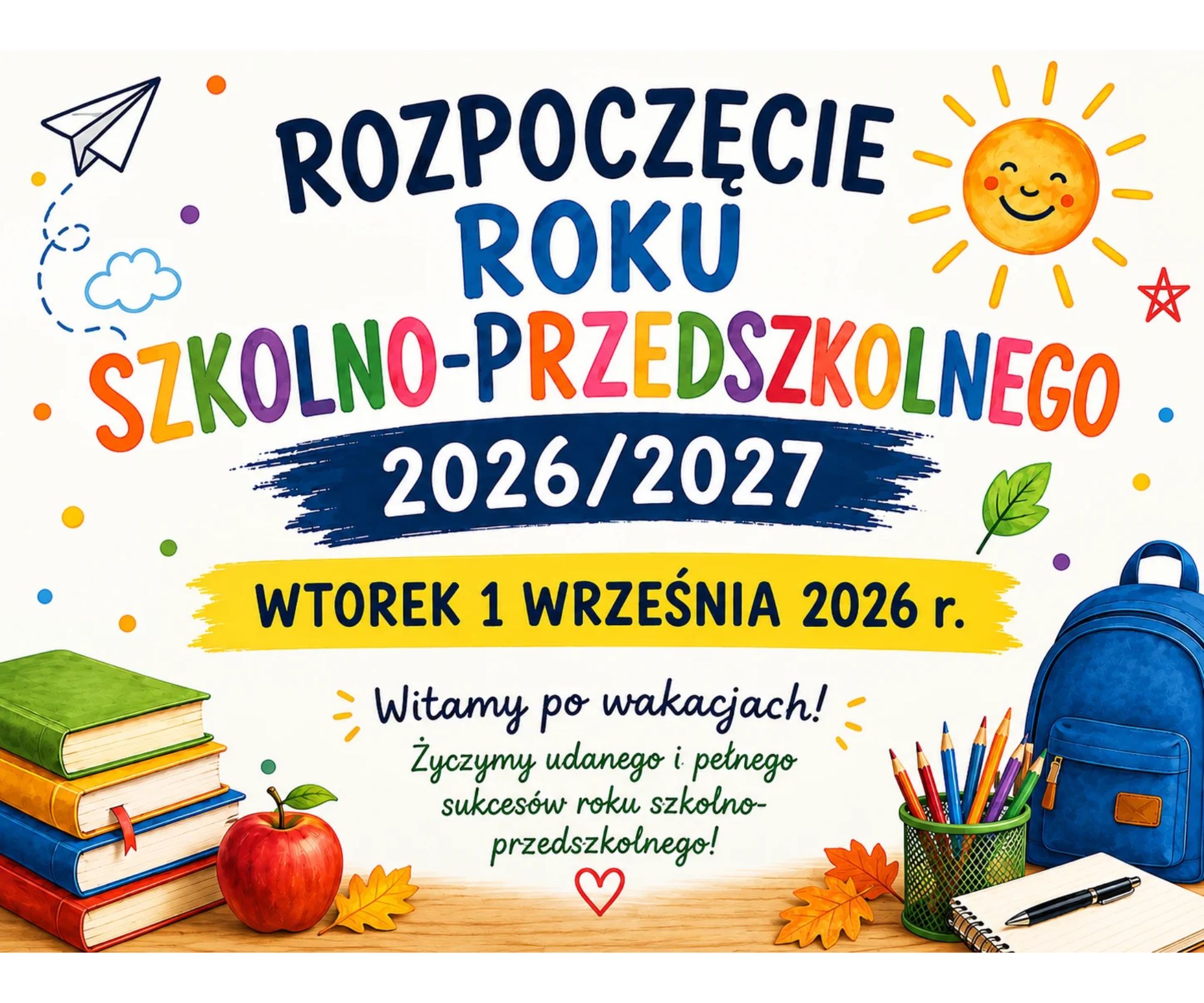 Rok szkolny 2026/2027 - wyjątkowy początek